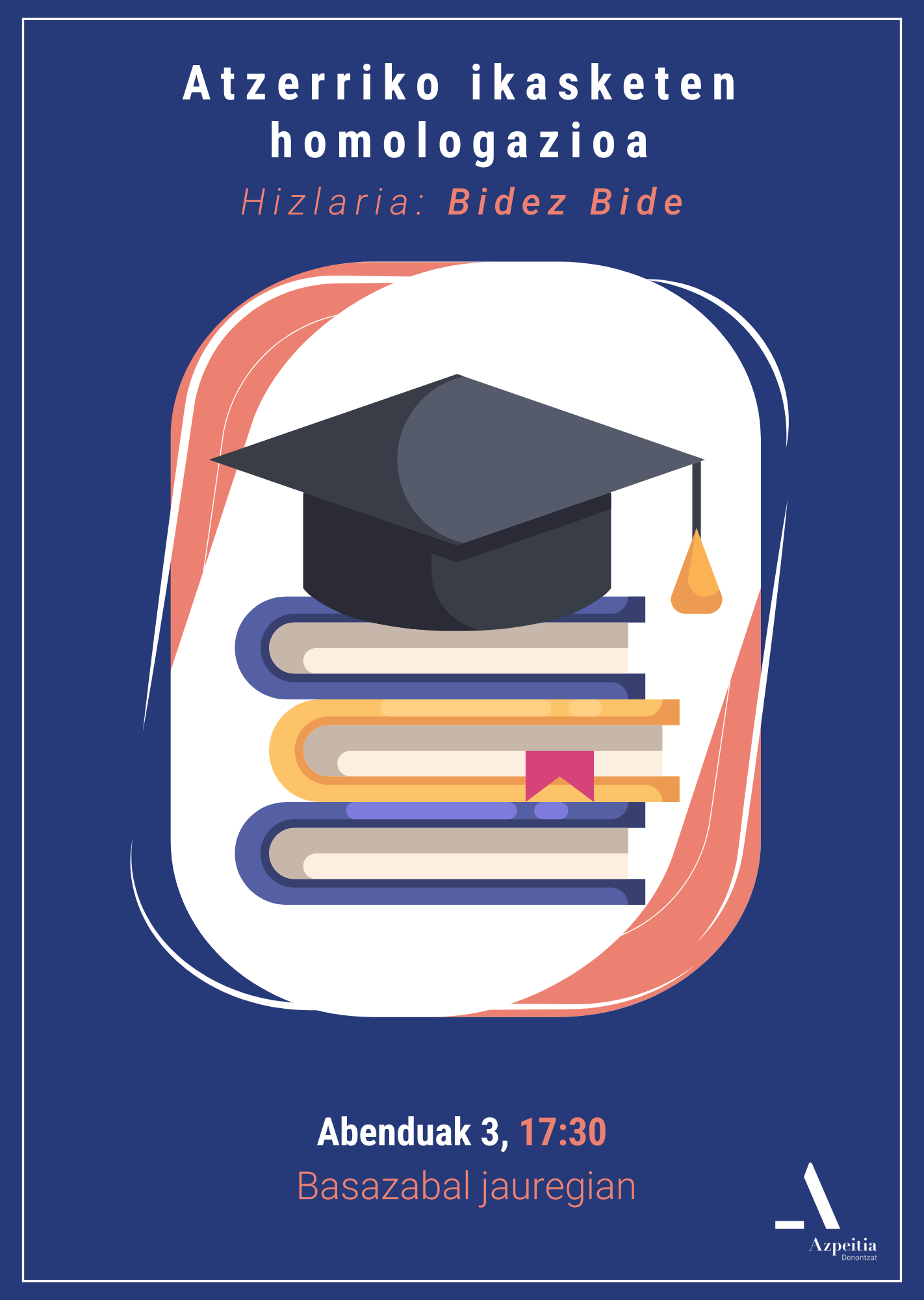 Atzerriko ikasketen homologazioari buruzko informazio saioa