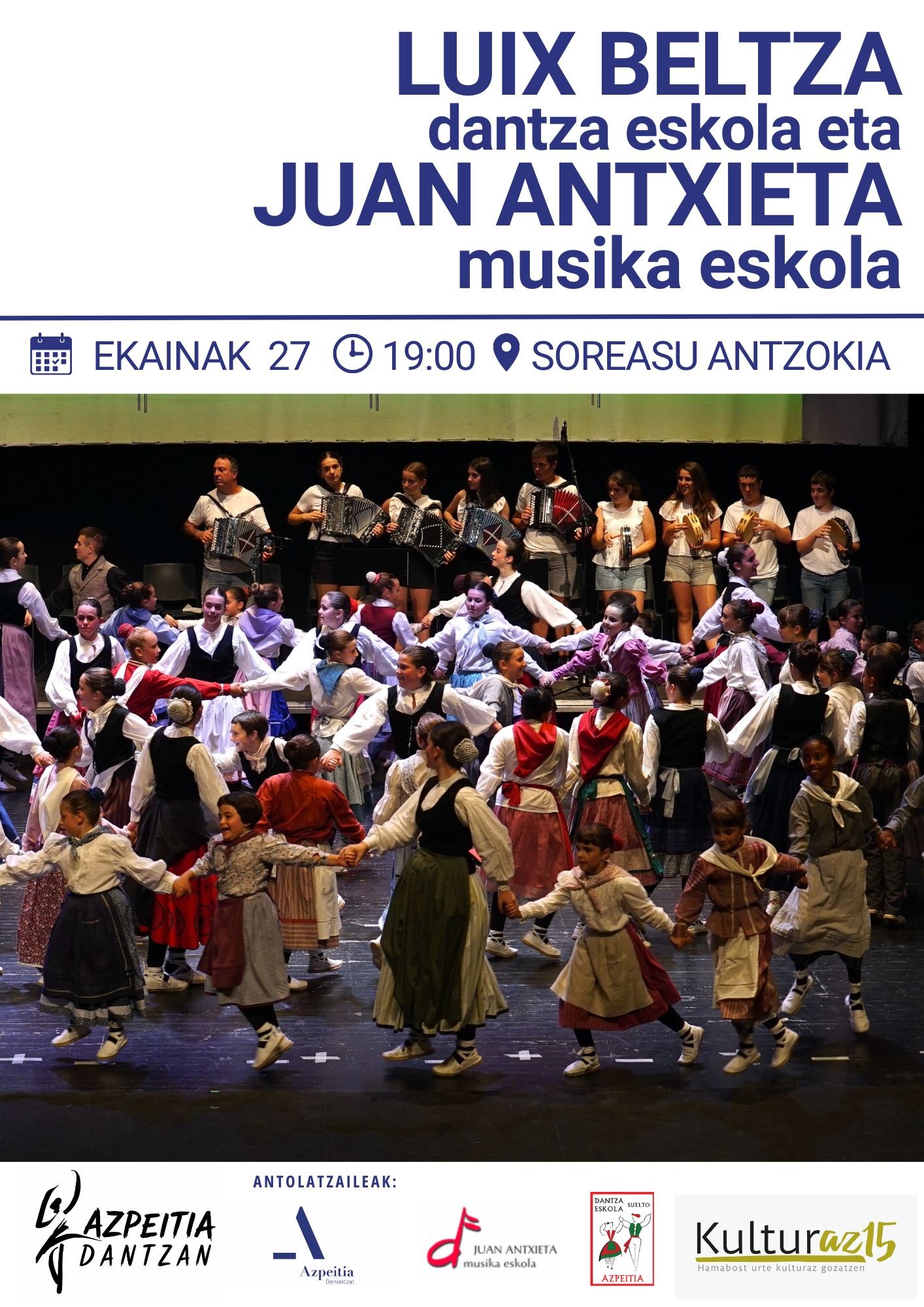 Azpeitia Dantzan: Luix Beltza dantza eskola eta Juan Antxieta musika eskola