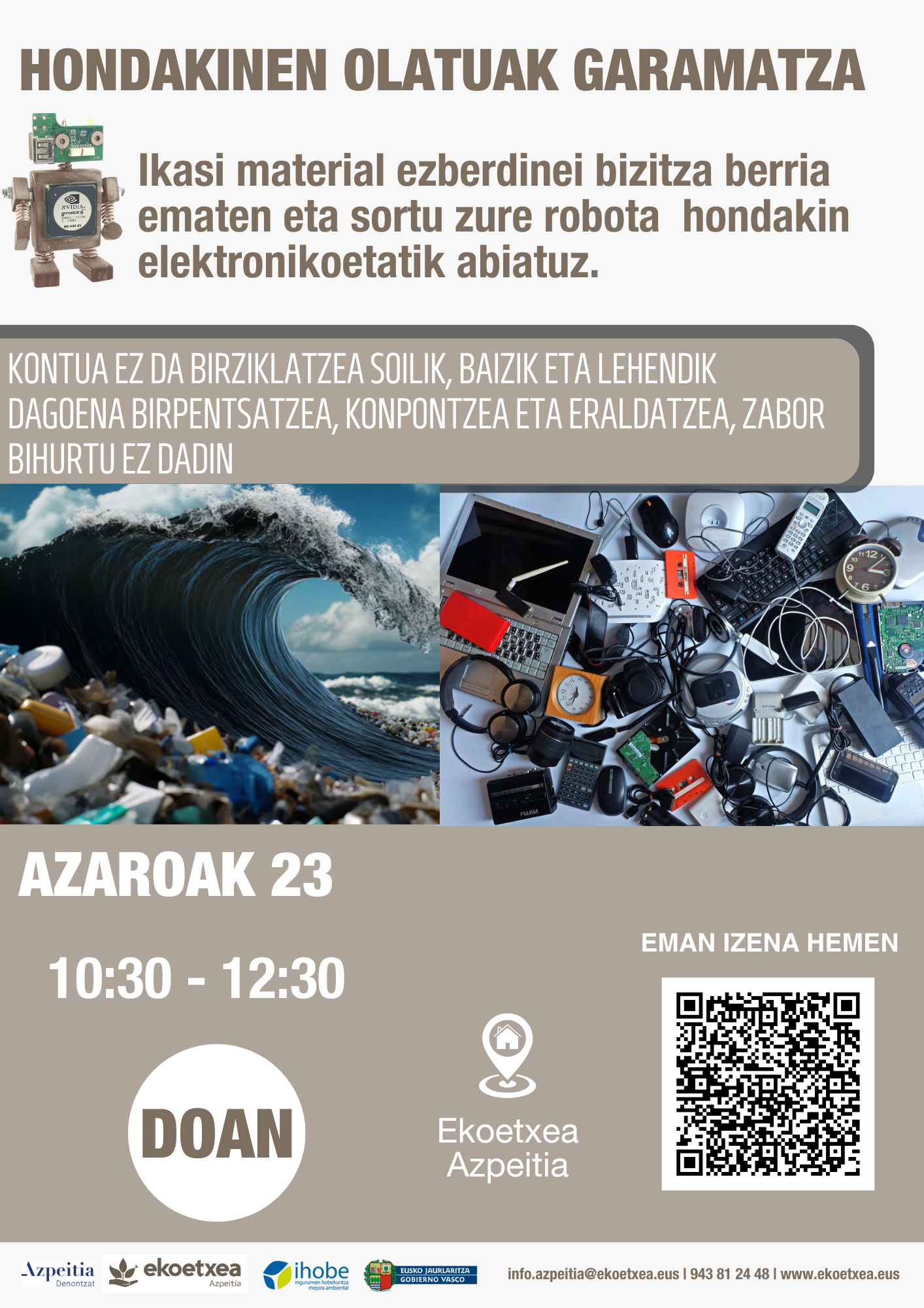 Sormen-tailerra: Hondakinen olatuak garamatza