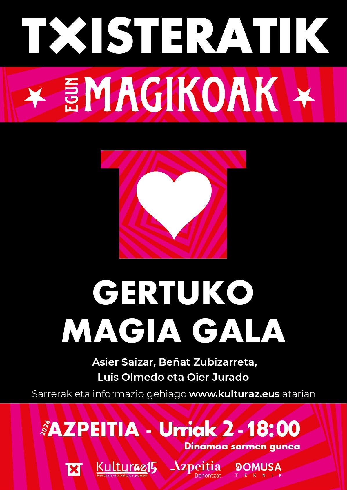 Txisteratik Egun Magikoak. Gertuko magia gala