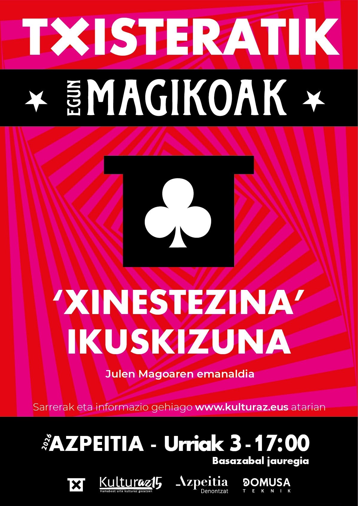 Txisteratik Egun Magikoak. 'Xinestezina' ikuskizuna