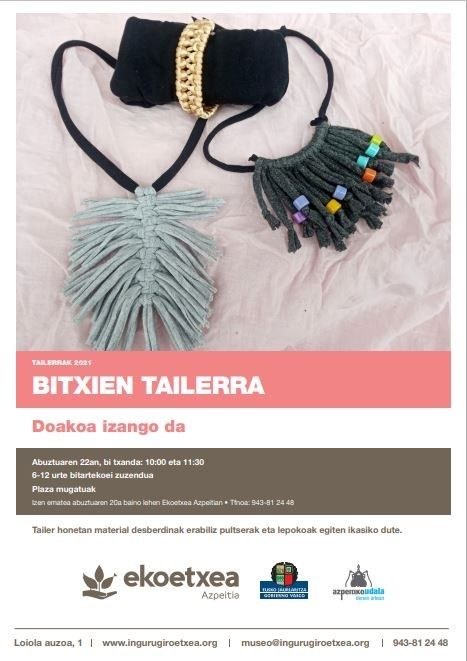 Bitxien doako tailerra eskainiko da Ekoetxean Bitxien doako tailerra eskainiko da Ekoetxean